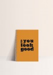 Carnet de notes - Hey you look Good