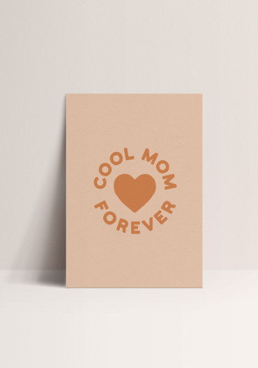 Poster - Cool Mom Forever