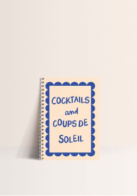 Carnet de notes - Cocktails and coups de soleil