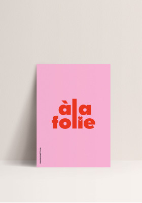 Poster -  A la Folie