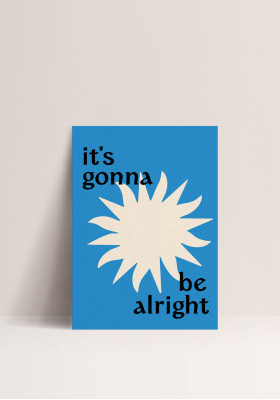 Poster -  It's gonna be alright