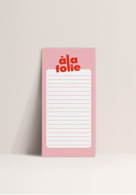 Bloc notes - A la Folie