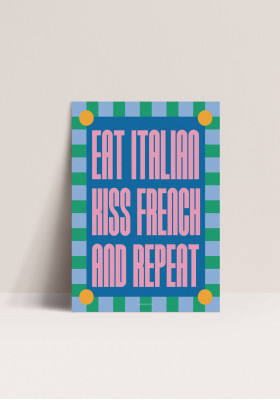 Poster - Eat Italian, kiss French