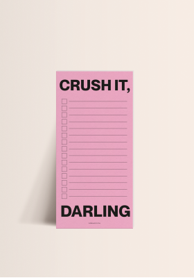 Bloc notes - Crush it, darling