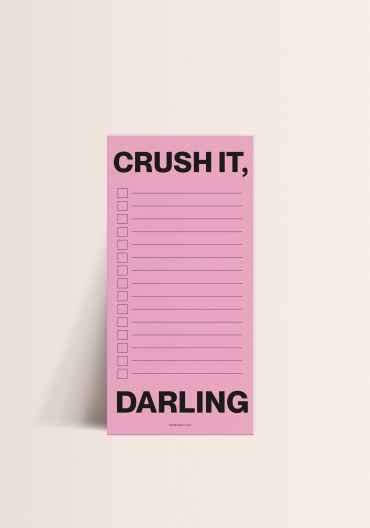 Notepad - Crush it Darling
